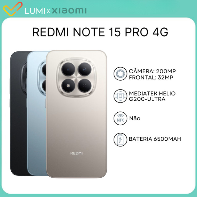 Xiaomi Redmi Note 15 PRO 4G Câmera 200MP, Versão Global 256/8GB RAM e 512/12GB RAM, MediaTek Helio G200-Ultra
