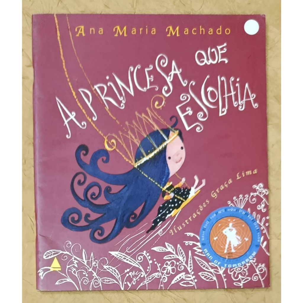 Livro A Princesa Que Escolhia Ana Maria Machado Editora Nova fronteira Branco