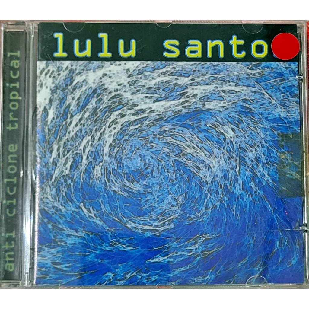Lulu Santos - Anti Ciclone Tropical
