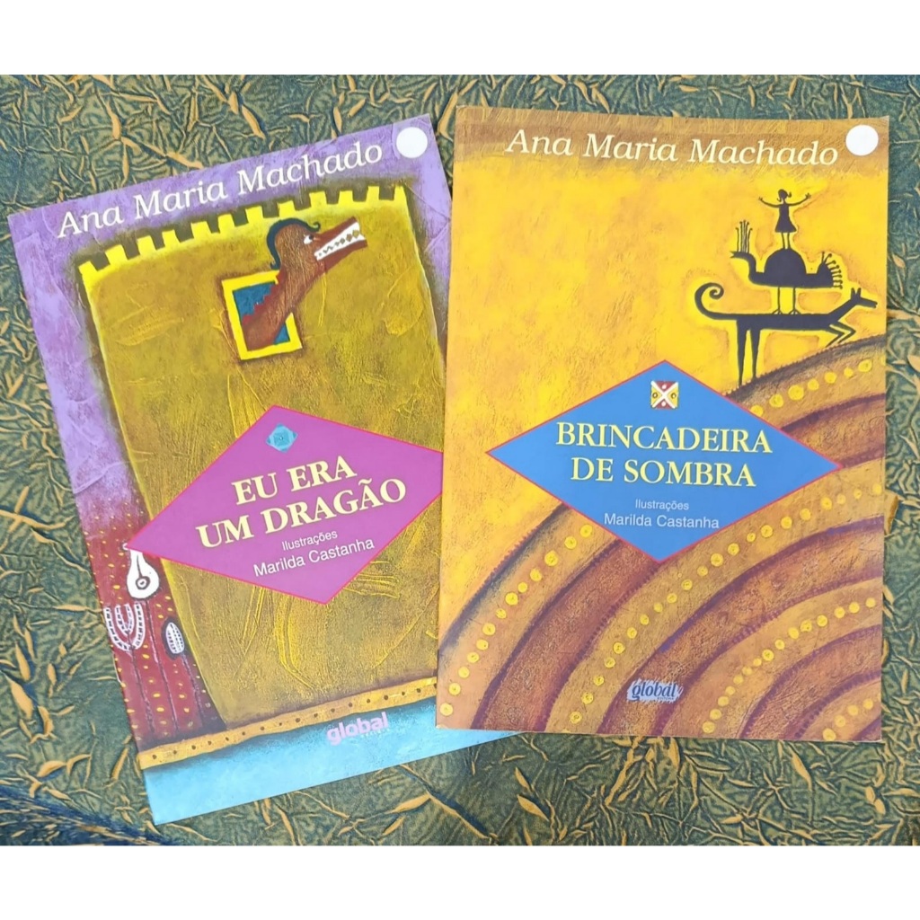 Livro Brincadeira de Sombra e Eu Era Um Dragão Ana Maria Machado Editora Global Branco
