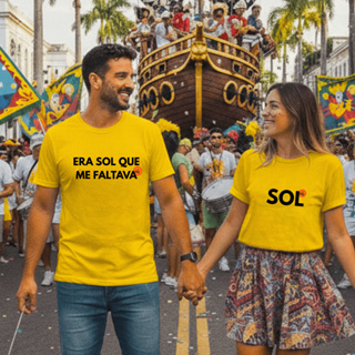 Kit Namorados casal 2 Camisetas "Era sol que me faltava - SOL" Carnaval Divertida fantasia em Oferta na Shopee