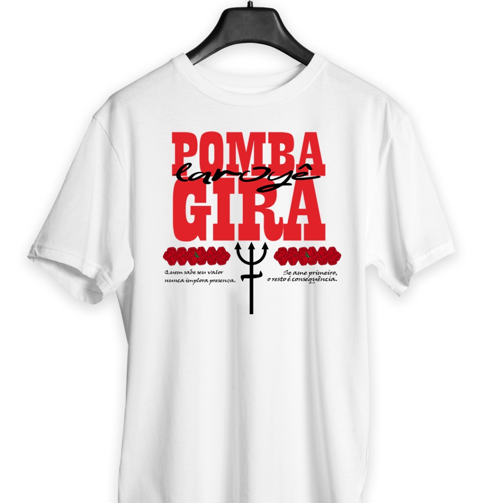 Axé Camisa Pomba Gira Com Frase Camiseta Masculina Branca 100% Poliéster Orixá Umbanda Candomblé