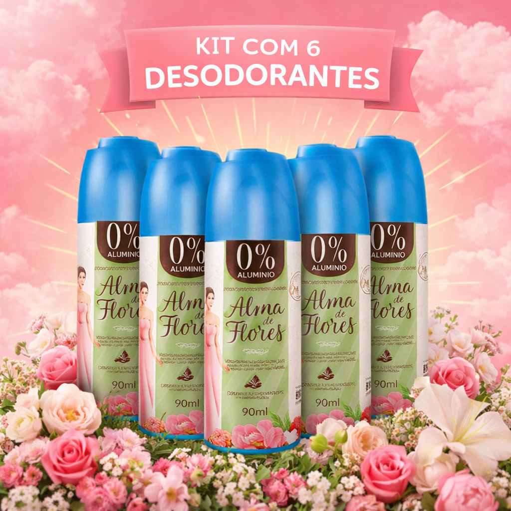 Kit 6 Alma de Flores Desodorante Aerossol 0% Alumínio – Proteção e Perfume Suave