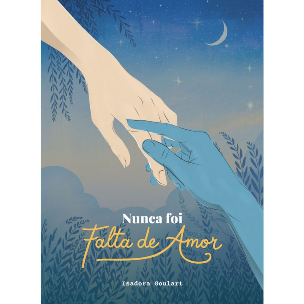 Livro Oficial Nunca Foi Falta de Amor