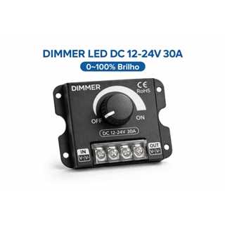 Controlador Dimmer Fita De Led 12v 24v 30a Ajuste Cor Preto em Oferta na Shopee