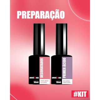 Kit 2 Preparadores De Unhas Prime Ácido10ml / Desidratador 10ml AMORÉ&NAIL Luxo em Oferta na Shopee