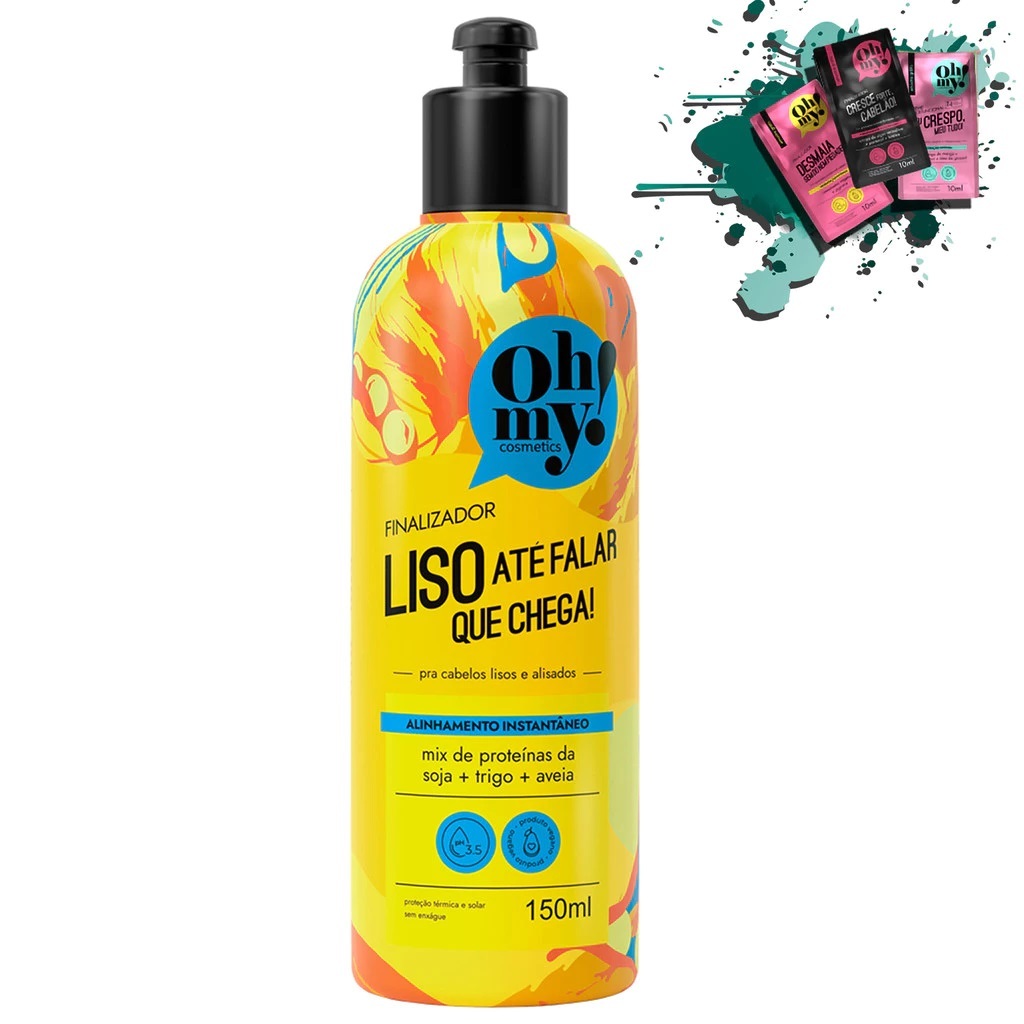 Finalizador Liso Até Falar Que Chega! 150ml Oh My!