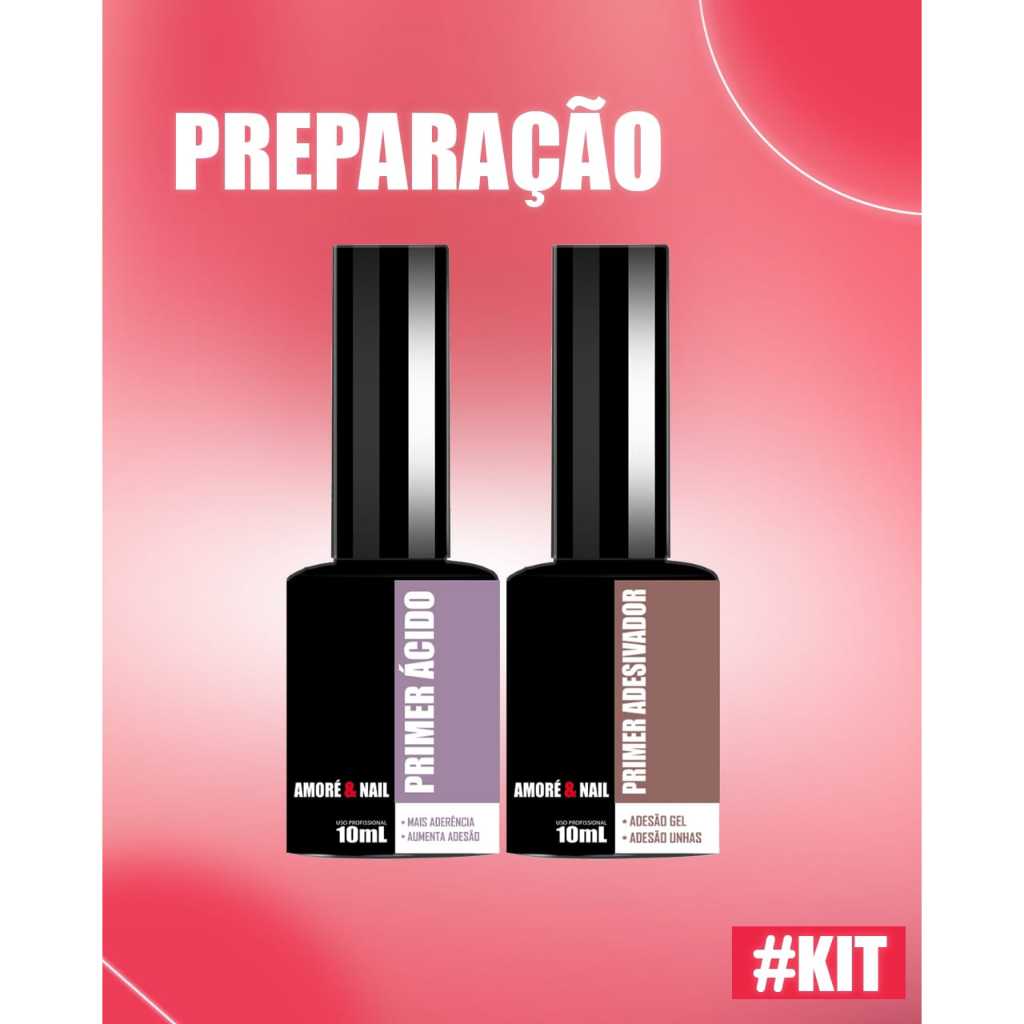 Kit 2 Preparadores De Unhas Primer Adesivador 10ml / Primer Ácido10ml AMORÉ&NAIL Luxo