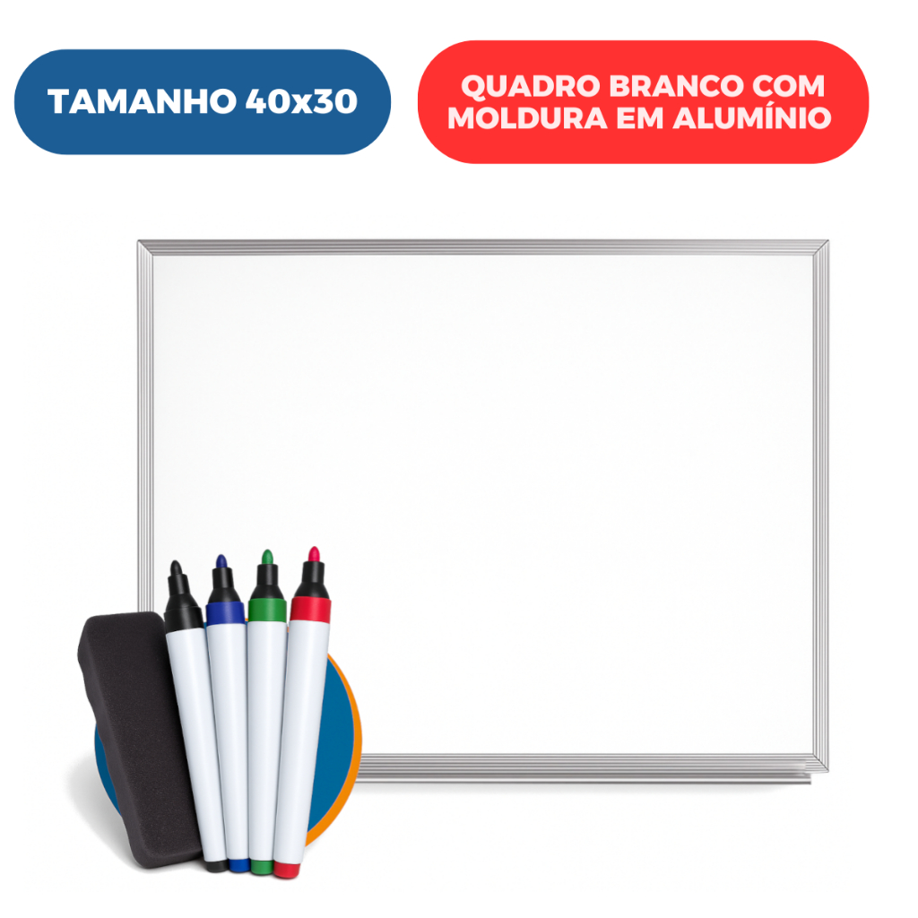 Quadro Lousa Branca Moldura Alumínio 40x30cm + 4 canetas + 1 apagador Brinde