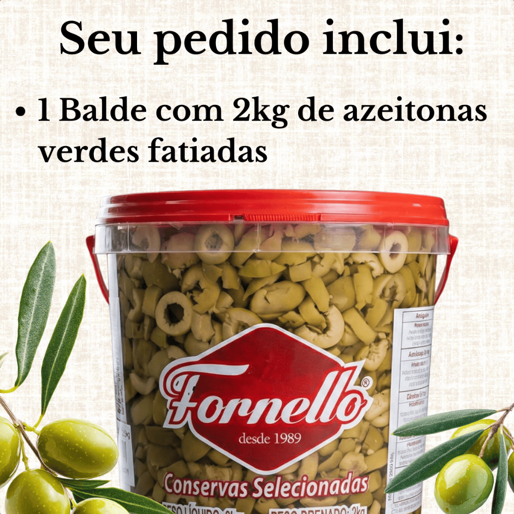 Azeitona Verde Fatiada Fornello Balde 2kg Ideal para Pizzas Massas e Saladas Profissional
