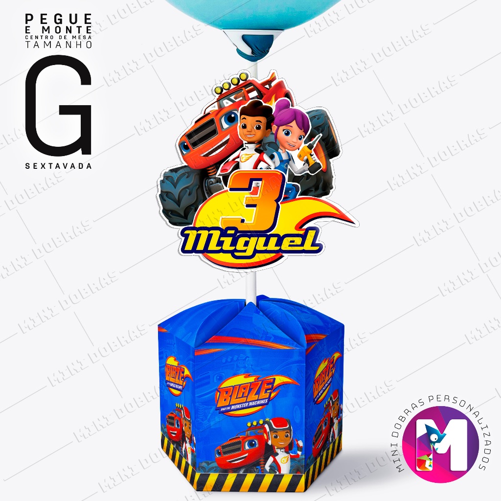 Centro de Mesa BLAZE MONSTER MACHINE - Caixa Sextavada - Tamanho G - Personalizado (PEGUE E MONTE)