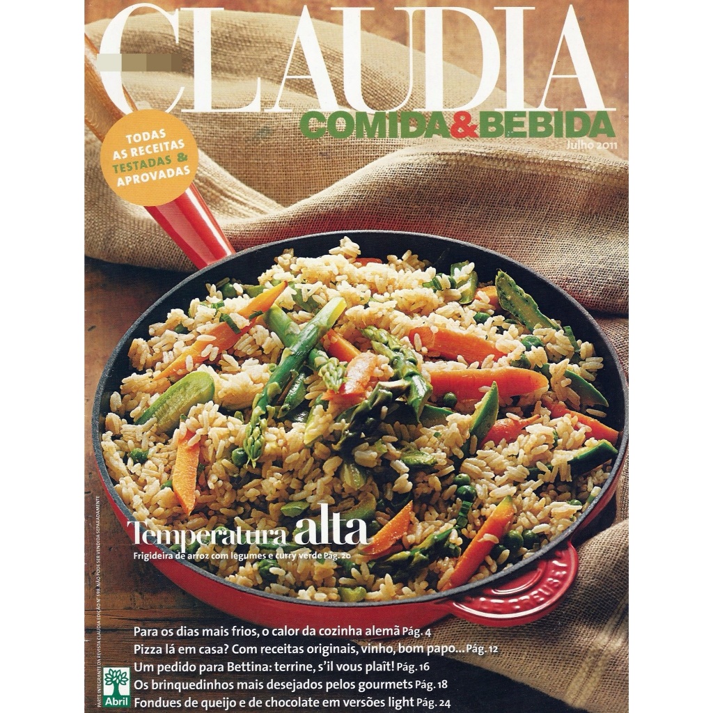 Revista: Claudia Cozinha - Comida & Bebida - Julho de 2011 (Culinária, Gastronomia, Alemã, Pizza, Fondue)