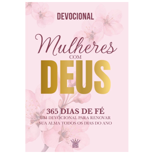 Devocional Mulheres com Deus 365 Dias de Fé – Presente Cristão