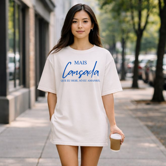Camiseta Oversized Feminina Branca Estampada Frase Divertida Confortável Casual