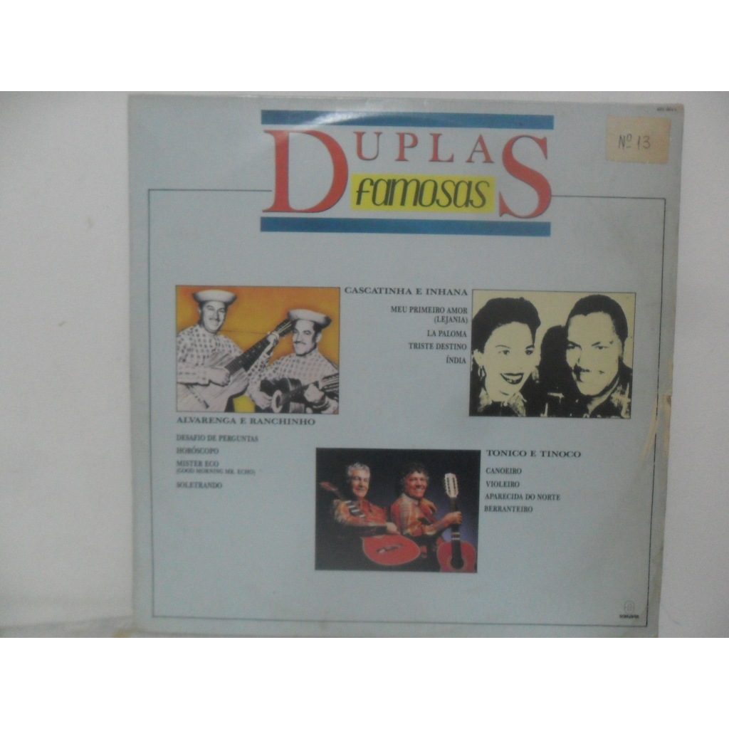 DUPLAS FAMOSAS =TONICO E TINOCO/ ALAVRES E RANCHINHO/CASCATINHA E INHANA; LP