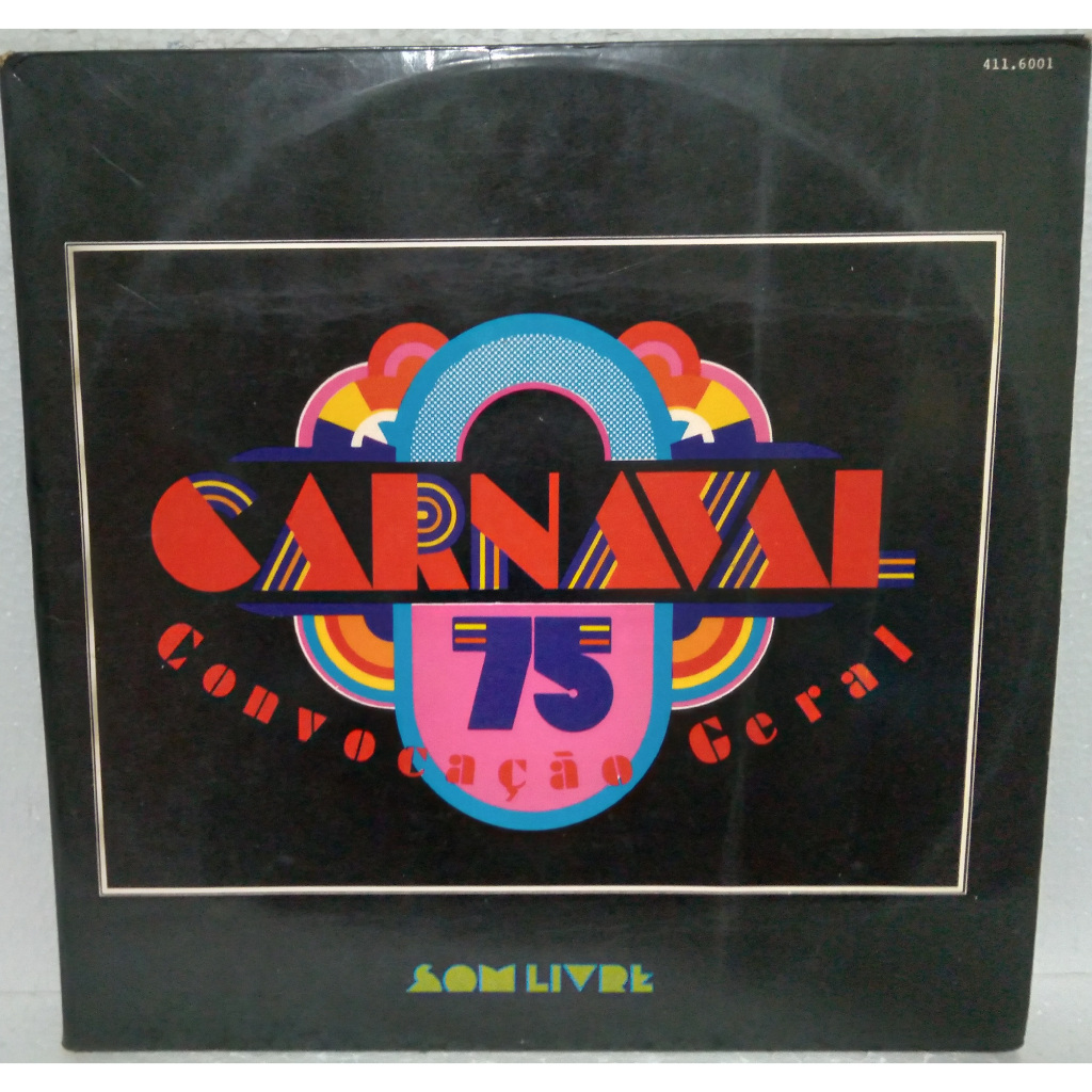 Lp - Convocação Geral - Carnaval 75 (Caetano, Gil, João Nogueira, Marcos & Paulo Sergio Valle)
