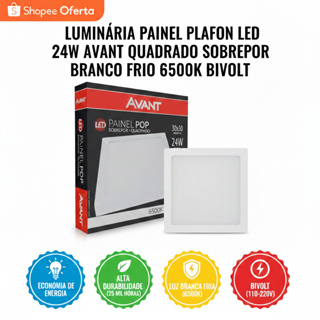 Luminária Painel Plafon Led 24W Avant Quadrado Sobrepor Branco Frio 6500K Bivolt em Oferta na Shopee