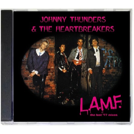 CD Músicas: Johnny Thunders & The Heartbreakers L.A.M.F. (The Lost '77 Mixes) (1994)