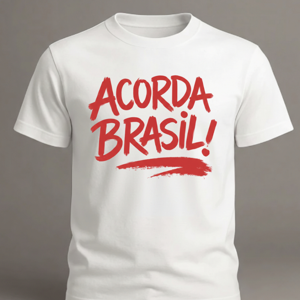 Camiseta Masculina e Feminina Acorda Brasil 100% Algodão Premium do Brasil Diversas Cores Unissex