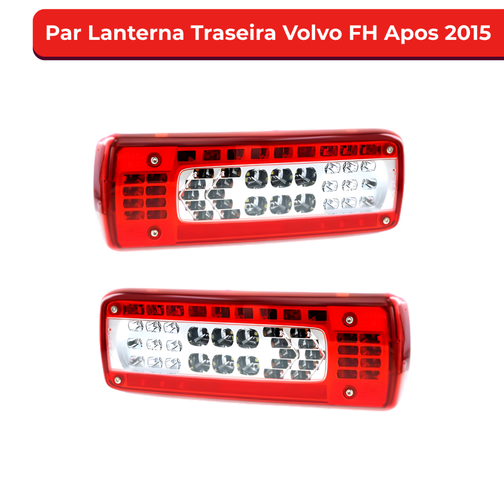 Par Lanterna Traseira Volvo Fh16 Fh Vm Fm 16 Após 2015 Led Ambos Lados Vermelho