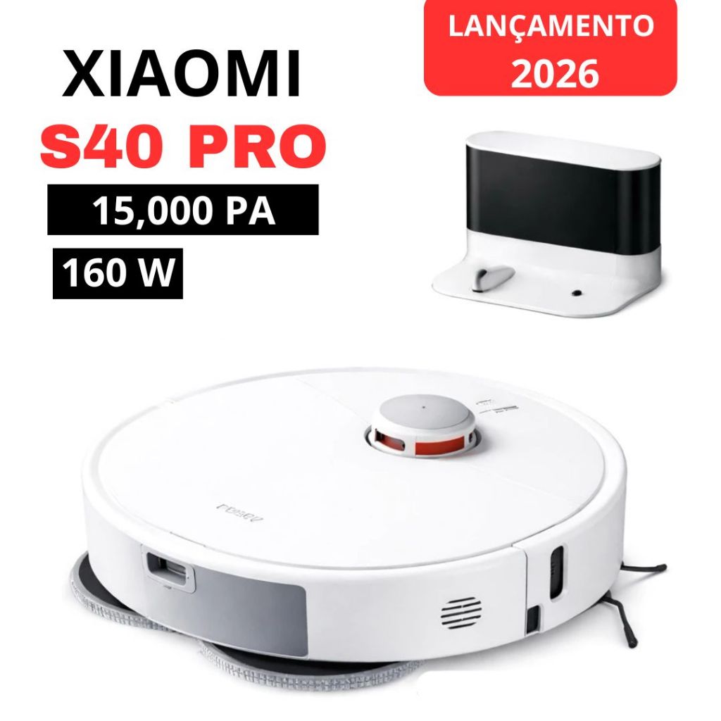 Imagem Xiaomi S40 Pro Robô Aspirador 15000Pa Bivolt (110-220V) Mopa Inteligente Braço Extensível Original — Lançamento 2026