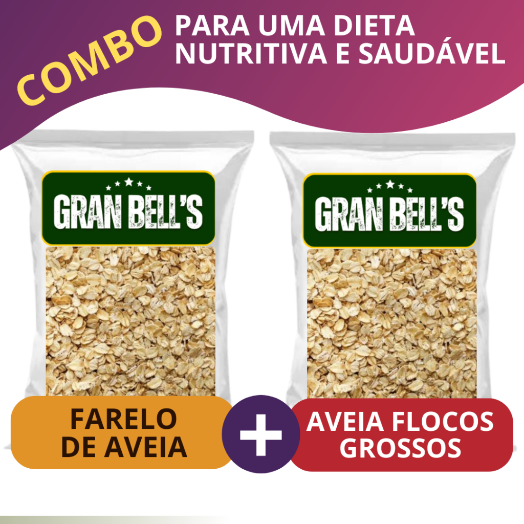 Combo Fibra Pura: Farelo de Aveia + Aveia Flocos Grossos GRAN BELL'S 2kg - Kit Integral Saciedade Máxima Dieta e Saúde