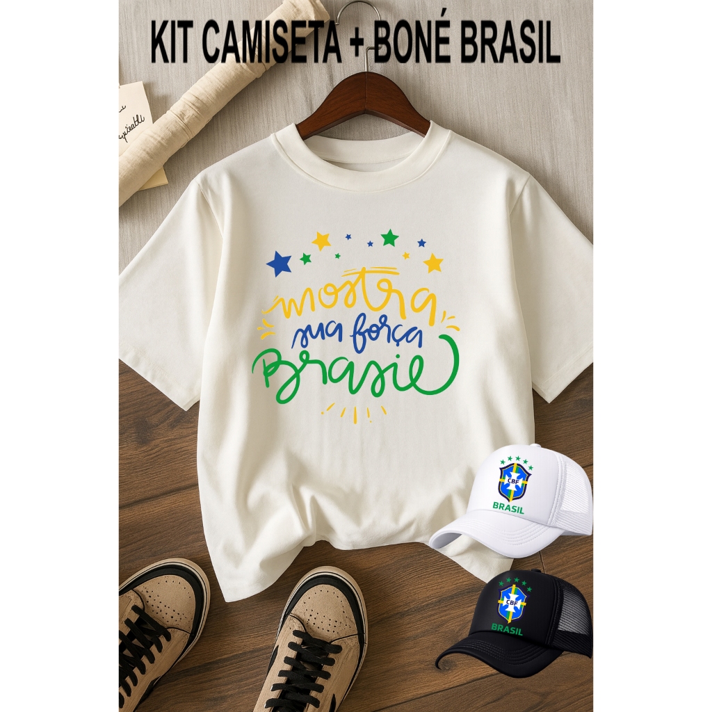 Kit Camiseta + Boné Brasil Mostra Tua Força 100% Algodão + ENVIO IMEDIATO