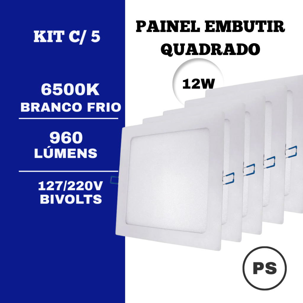 Kit 5 Paineis 12W Embutir Quadrado Bivolt 6500K Branco Frio em Oferta na Shopee