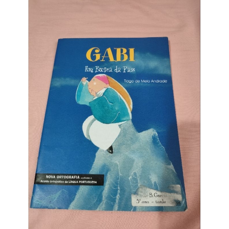 Livro Gabi em busca da paz Tiago de Melo