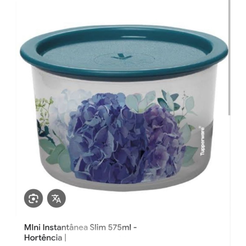 Pote Instantânea Slim Hortênsia 575 ml Tupperware.
