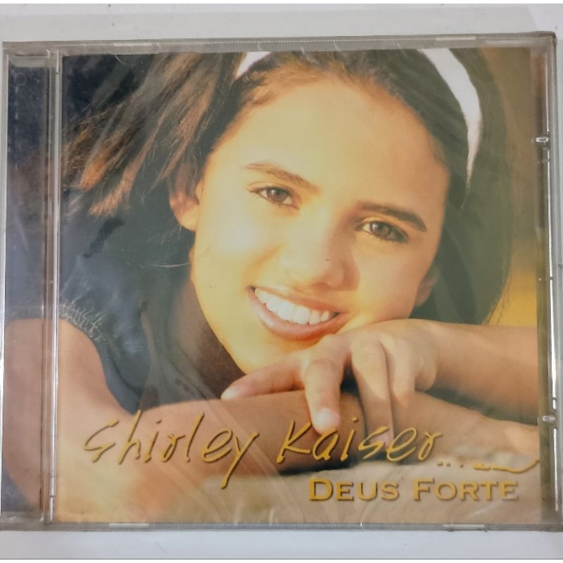 Cd Shirley Kaiser - Deus Forte - Lacrado