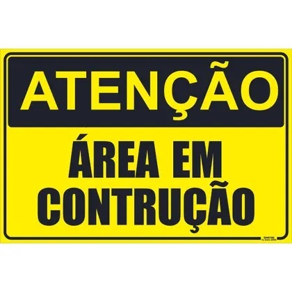 QUADRO DECORATIVO PLACA AVISO ATENÇAO AREA EM CONSTRUÇÃO PARA OBRAS EM RUAS AVISO IDEAL OTIMO