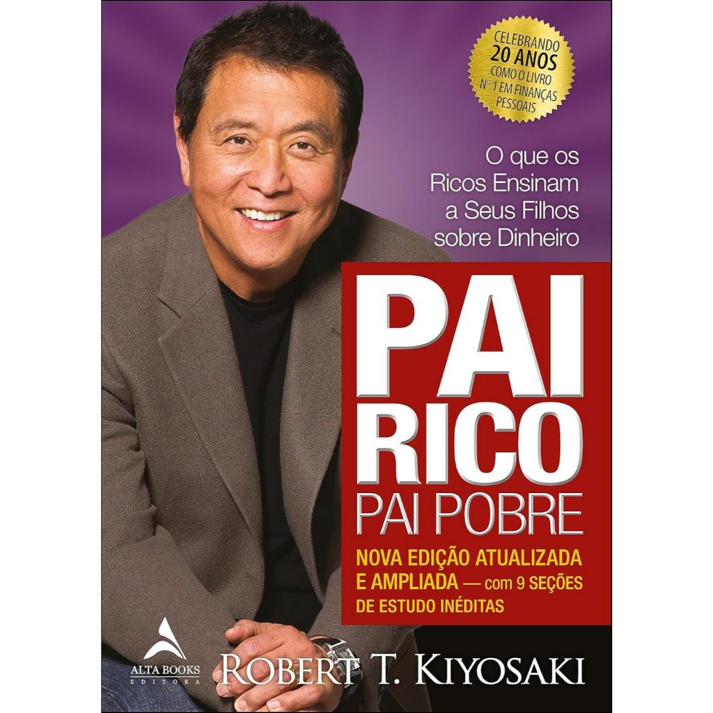 Pai Rico, Pai Pobre - Nova Edição - Robert T. Kiyosaki - Ebooks - Livros Digitais em PDF