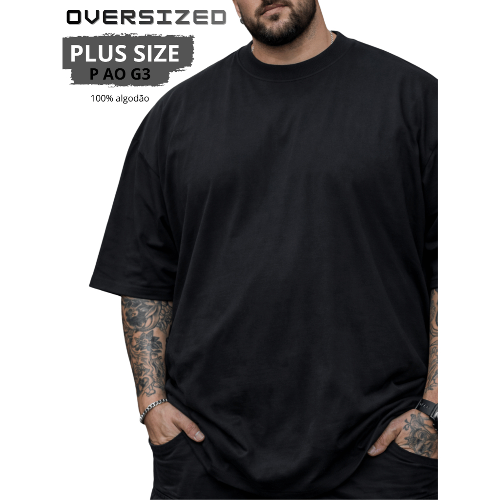 Camisa Oversized PLU SIZE Camiseta Streetwear Oversized Plus Size 100% Algodão Premium Lisa