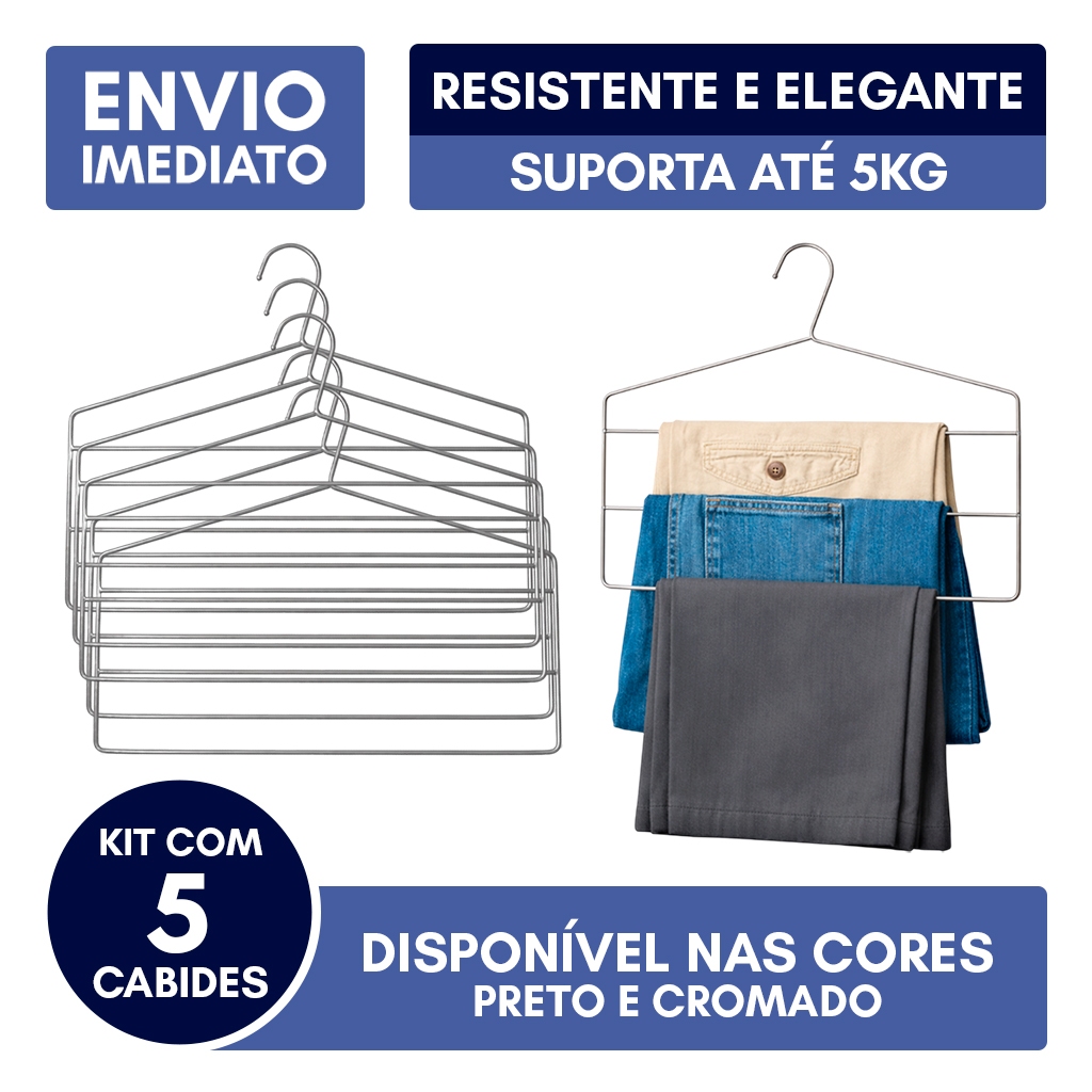 Kit 5 Cabide Triplo Calça Aberto Calceiro Resistente Elegante Aço Carbono Cromado em Oferta na Shopee
