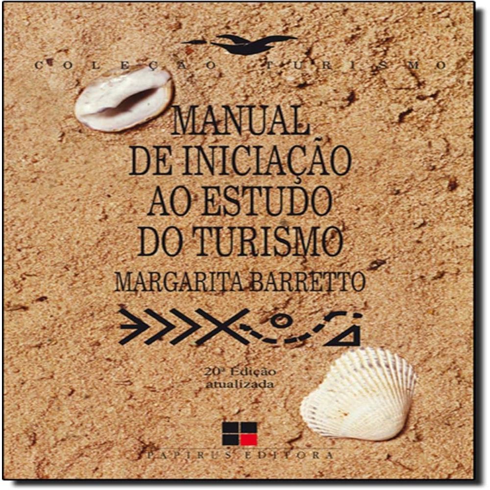 Manual de Iniciação ao Estudo do Turismo de Margarita Barreto