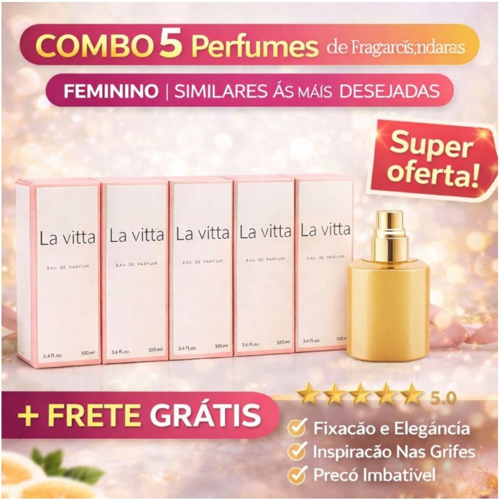 Combo 5 Perfumes La Vitta Feminino 100ml Fragrâncias Importadas Similares às Marcas Mais Desejadas Longa Duração