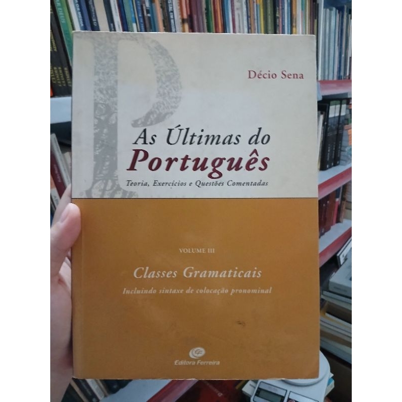 Livro Aa Últimas do Português Décio Sena