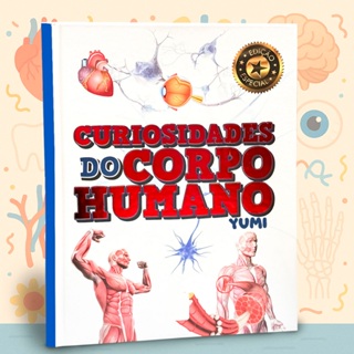 Livro Infantil Educativo Curiosidades do Corpo Humano Anatomia Para Crianças Aprendizado Divertido em Oferta na Shopee