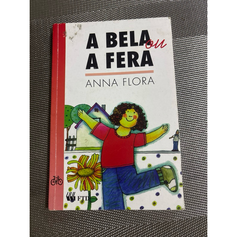 Livro A Bela ou a Fera de Anna Flora editora FTD