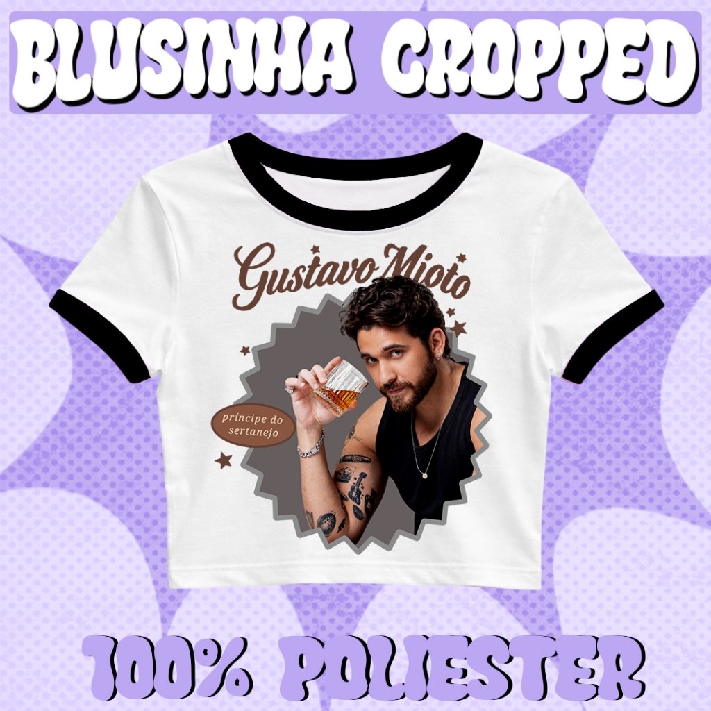 Cropped Blusinha Feminino Gustavo Mioto Príncipe do Sertanejo Manga Curta 100% Poliester Jersey
