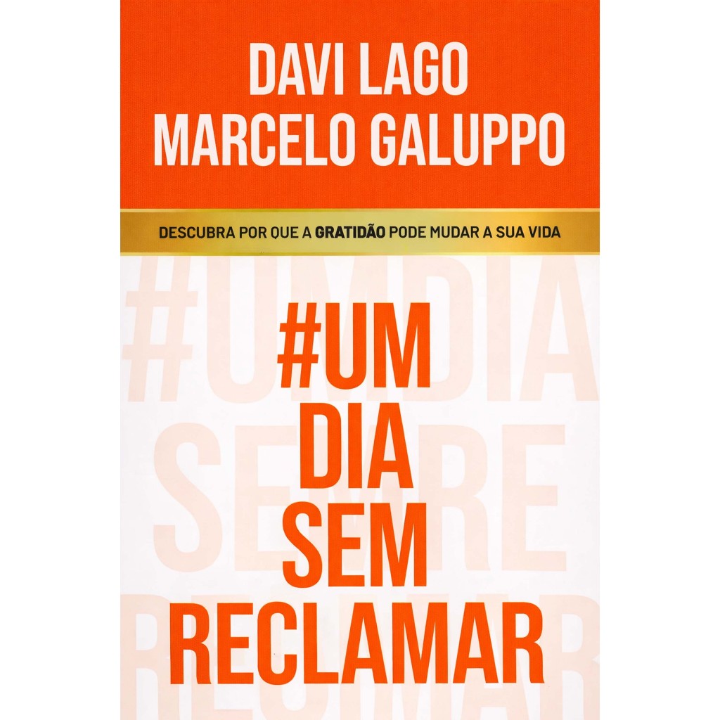 Livro Um Dia Sem Reclamar em Oferta na Shopee