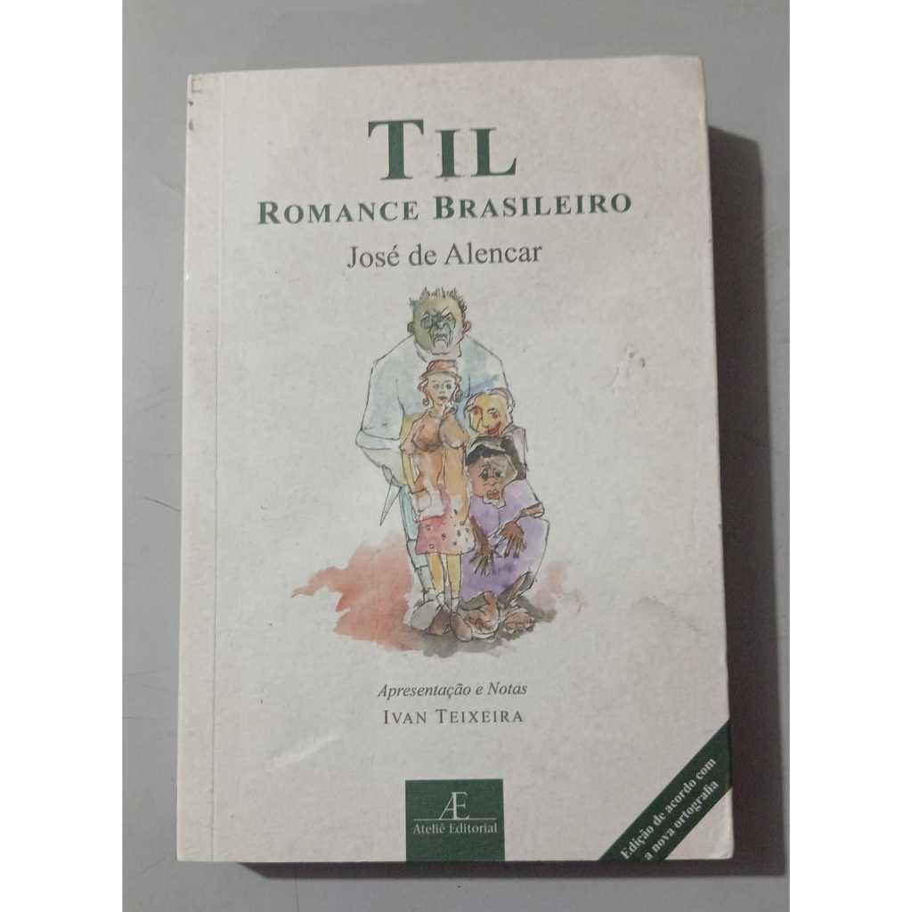 Livro - Til: Romance Brasileiro autor José de Alencar