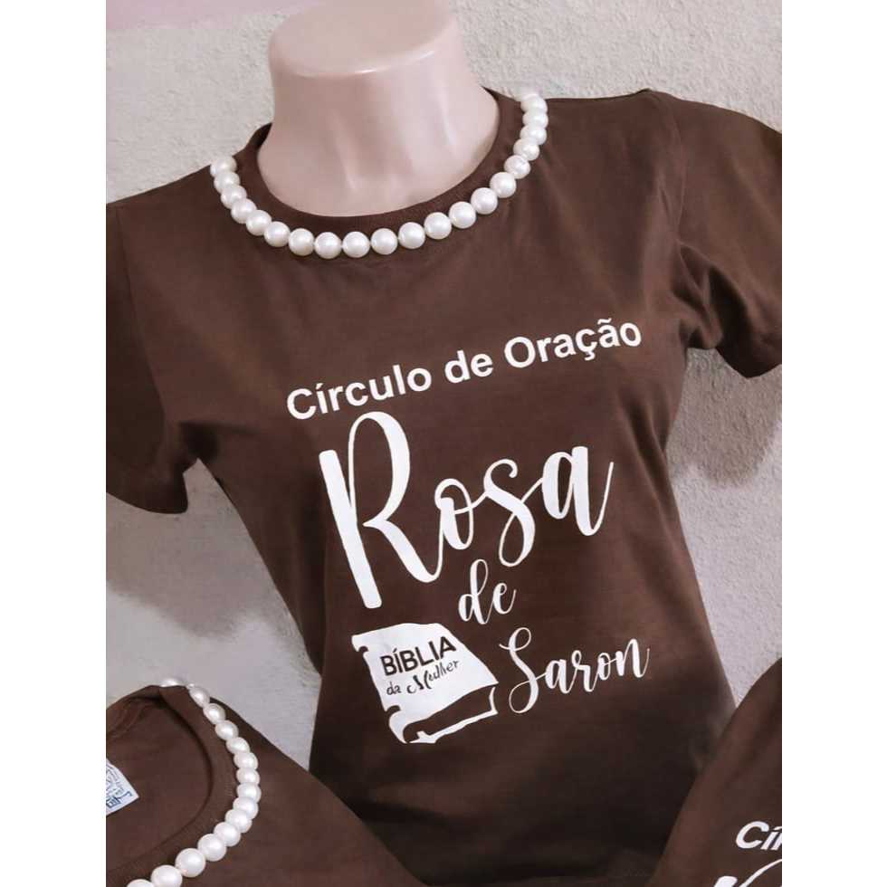 Camiseta Evangélica Circulo de Oração Rosa de Saron Moda evangélica cristã pérolas bordados na gola