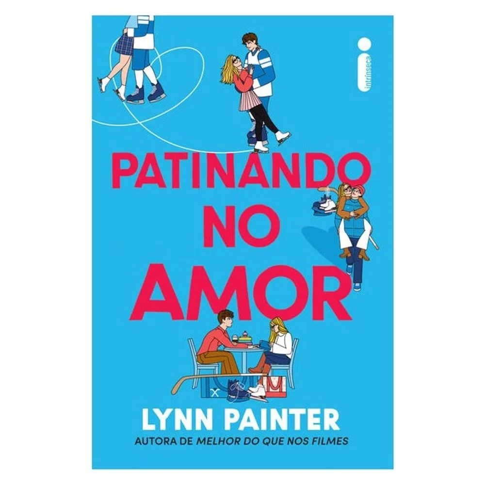 LIVRO PATINANDO NO AMOR, AUTORA DE MELHOR DO QUE NOS FILMES
