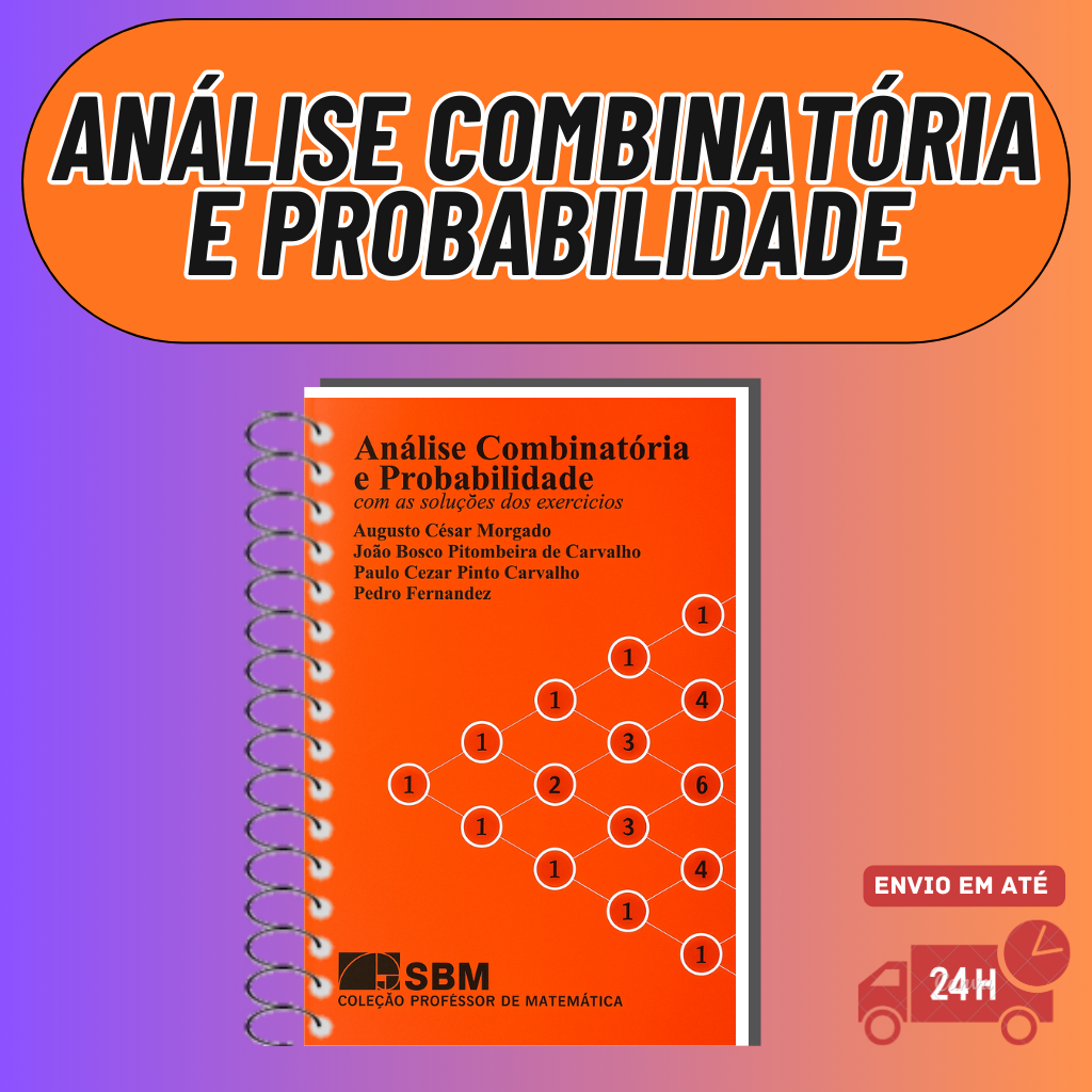 Análise Combinatória e Probabilidade + Solução de Exercícios - Impressão em preto e branco - Tamanho A5