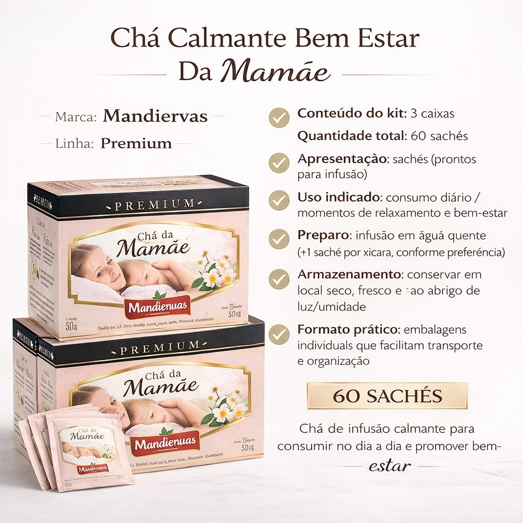 Imagem Chá Calmante Bem Estar Da Mamãe Mandiervas Premium 3 Caixas - 60 Sachês