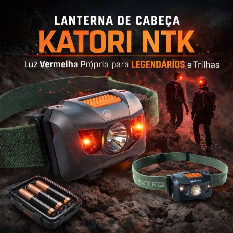 Lanterna de Cabeça Katori AZTEQ NTK com Luz Vermelha | 3 Pilhas AAA | Ideal para Trilhas, Camping e Legendários