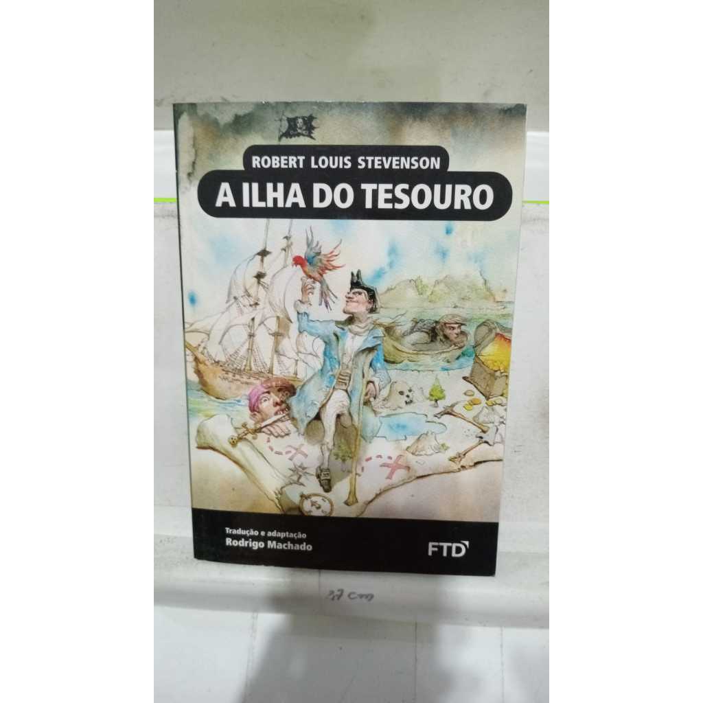 Livro - A Ilha Do Tesouro - Robert Louis Stevenson