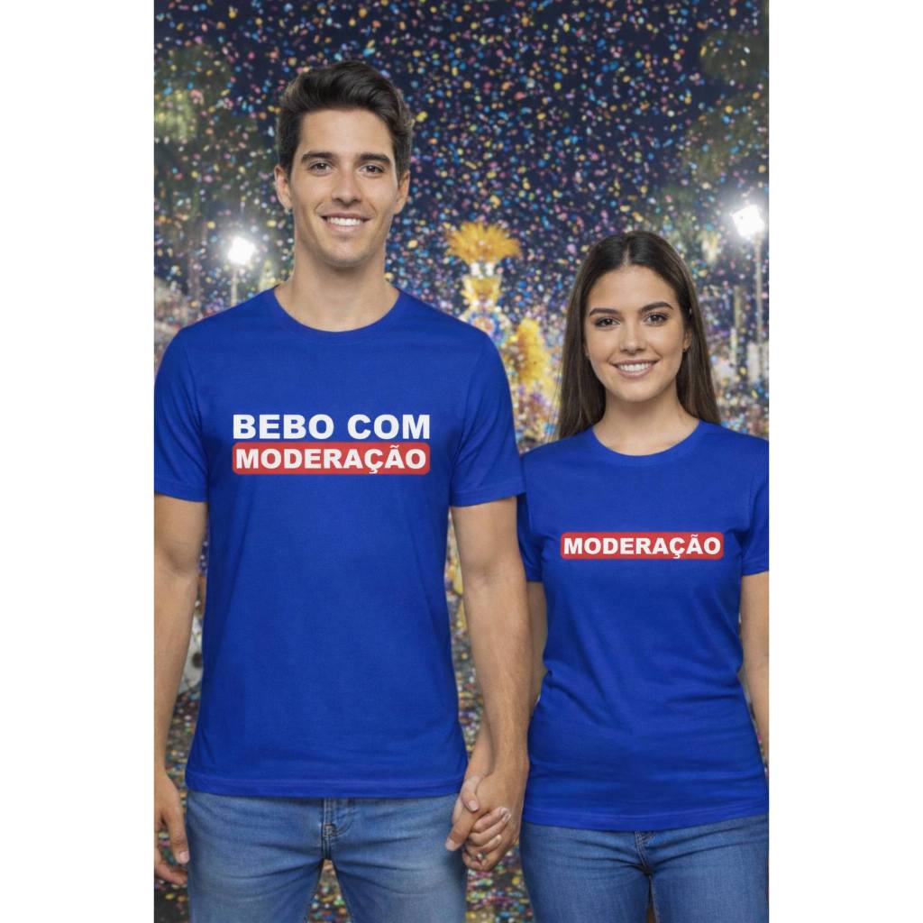 Kit Casal Conjunto 2 Camisas Camisetas Combinadinho Bebo com Moderação Lançamento Cores